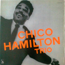Carica l&#39;immagine nel visualizzatore di Gallery, The Chico Hamilton Trio : Chico Hamilton Trio (LP, Album, RE)
