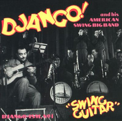 Django Reinhardt & His American Swing Band : Django-ism, No 1 