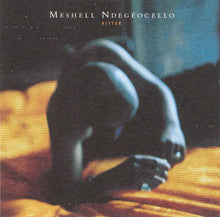 Carica l'immagine nel visualizzatore di Gallery, Meshell Ndegéocello* : Bitter (CD, Album)

