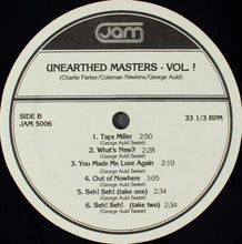 Carica l&#39;immagine nel visualizzatore di Gallery, Charlie Parker, Coleman Hawkins, Georgie Auld : Unearthed Masters - Volume I (LP, Comp, Mono)
