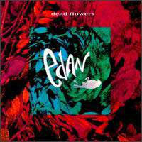 Edan (2) : Dead Flowers (CD, Album)