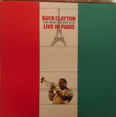 Buck Clayton And Jimmy Witherspoon : Live In Paris (2xLP, Mono)