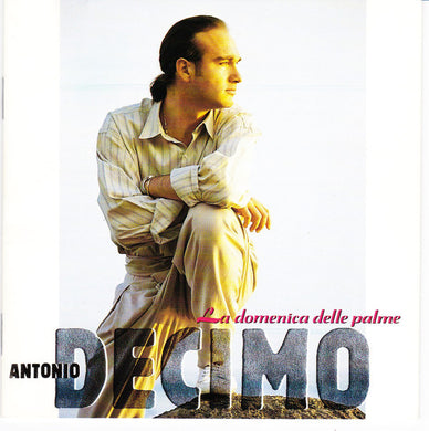 Antonio Decimo : La Domenica Delle Palme (CD, Album)