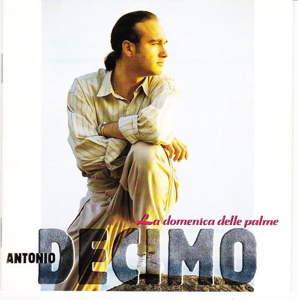 Antonio Decimo : La Domenica Delle Palme (CD, Album)