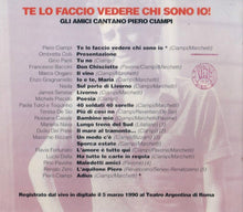 Carica l&#39;immagine nel visualizzatore di Gallery, Various : Te Lo Faccio Vedere Chi Sono Io! - Gli Amici Cantano Piero Ciampi (CD)
