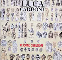 Carica l&#39;immagine nel visualizzatore di Gallery, Luca Carboni : Persone Silenziose (CD, Album)
