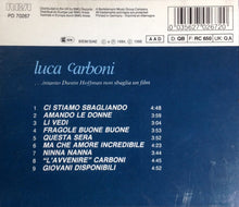 Carica l'immagine nel visualizzatore di Gallery, Luca Carboni : ...Intanto Dustin Hoffman Non Sbaglia Un Film (CD, Album)
