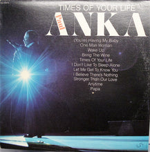 Carica l&#39;immagine nel visualizzatore di Gallery, Paul Anka : Times Of Your Life (LP, Album, Club)
