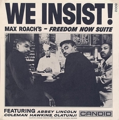 Max Roach : We Insist! Max Roach's Freedom Now Suite (LP, Album, Mono)