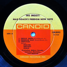 Carica l&#39;immagine nel visualizzatore di Gallery, Max Roach : We Insist! Max Roach&#39;s Freedom Now Suite (LP, Album, Mono)
