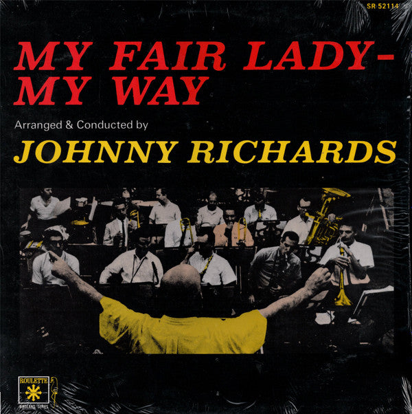 Johnny Richards : My Fair Lady - My Way (LP, Album, RE)