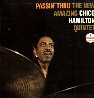 The Chico Hamilton Quintet : Passin' Thru (LP, Album, RE, RP, Gat)