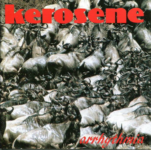 Kerosene (3) : Arrhythmia (CD, Album)