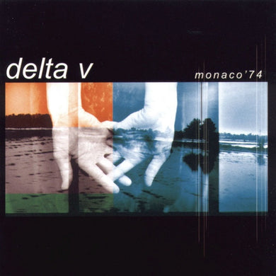 Delta V : Monaco '74 (CD, Album)