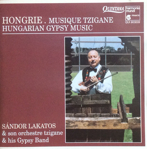 Sándor Lakatos And His Gipsy Band : Hongrie Musique Tzigane / Hungarian Gypsy Music (CD, Album)