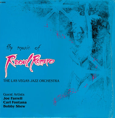 Raoul Romero, The Las Vegas Jazz Orchestra : The Music Of Raoul Romero (LP, Album)