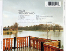 Carica l&#39;immagine nel visualizzatore di Gallery, Travis : The Man Who (CD, Album)
