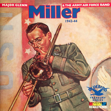 Glenn Miller And The Army Air Force Band : Major Glenn Miller & The Army Air Force Band, 1943-44 (CD)