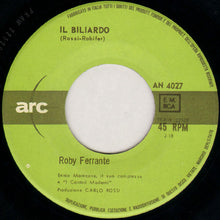 Carica l&#39;immagine nel visualizzatore di Gallery, Roby Ferrante : Il Biliardo  (7&quot;, Mono)
