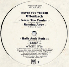 Carica l&#39;immagine nel visualizzatore di Gallery, Offenbach : Never Too Tender (LP, Album, Promo)
