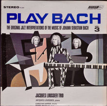 Carica l'immagine nel visualizzatore di Gallery, Jacques Loussier Trio : Play Bach Vol. 3 (LP, Album)

