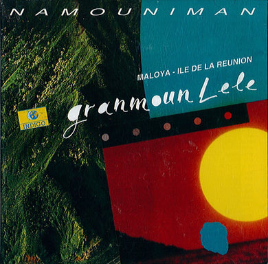 Granmoun Lélé : Namouniman (CD, Album)