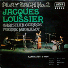 Carica l'immagine nel visualizzatore di Gallery, Jacques Loussier, Pierre Michelot, Christian Garros : Play Bach N° 2 (LP, Album)
