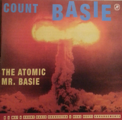 Count Basie Orchestra : The Atomic Mr. Basie (LP, Album, Ltd, RE, Ora)