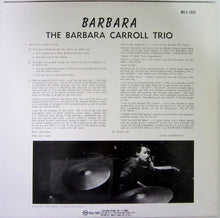 Carica l&#39;immagine nel visualizzatore di Gallery, Barbara Carroll Trio : Barbara (LP, Album, Mono, RE)
