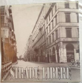 Strade Libere : Strade Libere (LP, Album)
