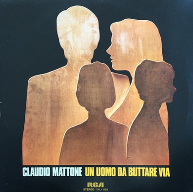 Claudio Mattone : Un Uomo Da Buttare Via (LP, Album, Promo)