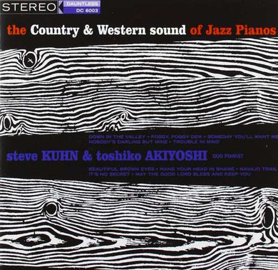 Steve Kuhn & Toshiko Akiyoshi : The Country & Western Sound Of Jazz Pianos (CD, Album, RE)