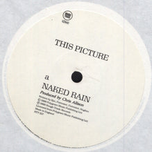Carica l&#39;immagine nel visualizzatore di Gallery, This Picture : The Naked Rain E.P. (12&quot;, EP)
