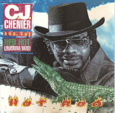 C.J. Chenier And The Red Hot Louisiana Band : Hot Rod (CD, Album)