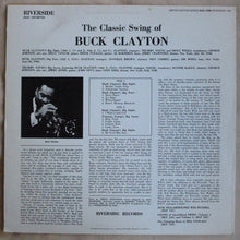 Carica l&#39;immagine nel visualizzatore di Gallery, Buck Clayton : The Classic Swing Of Buck Clayton (LP, Album, Mono, RE)
