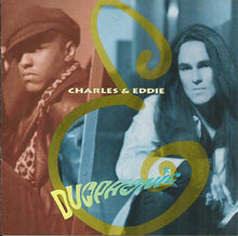 Carica l'immagine nel visualizzatore di Gallery, Charles &amp; Eddie : Duophonic (CD, Album)
