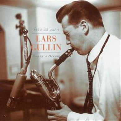 Lars Gullin : 1953-55 Vol 8 Danny's Dream (CD, Comp)