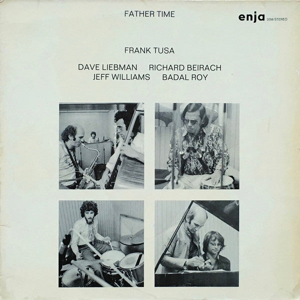 Frank Tusa, Dave Liebman*, Badal Roy, Richard Beirach, Jeff Williams : Father Time (LP, Album)