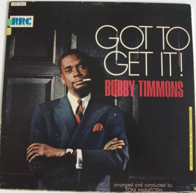 Bobby Timmons : Got To Get It! (LP, Album)