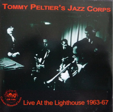 The Jazz Corps : Live At The Lighthouse 1963-67 (CD, Album)