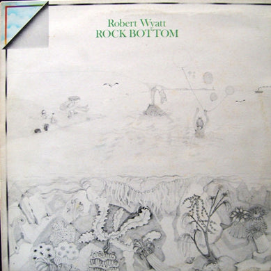 Robert Wyatt : Rock Bottom (LP, Album, RE)