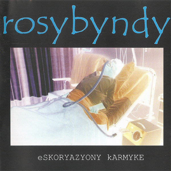 Rosybyndy : Eskoryazyony Karmyke (CD, Album)