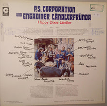 Carica l'immagine nel visualizzatore di Gallery, P.S. Corporation Und Engadiner Ländlerfründa : Happy Dixie-Ländler (LP, Album)
