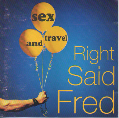 Right Said Fred : Sex And Travel (CD, Album)
