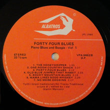 Carica l&#39;immagine nel visualizzatore di Gallery, Mose Vinson, John Williams (28), Wallace Pinetop Johnson : Fourty-Four Blues (Piano Blues And Boogie Vol.1) (LP, Album)
