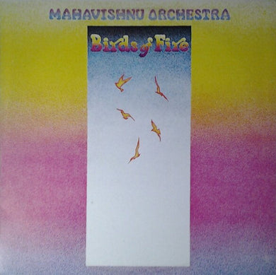 Mahavishnu Orchestra : Birds Of Fire (LP, Album, RE)