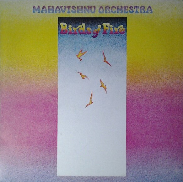 Mahavishnu Orchestra : Birds Of Fire (LP, Album, RE)
