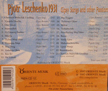 Carica l&#39;immagine nel visualizzatore di Gallery, Петр Лещенко : 1931 - Gipsy Songs &amp; Other Passions (CD, Comp)
