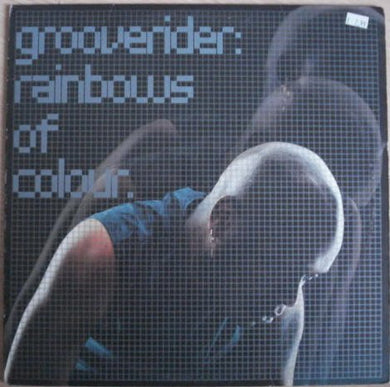 Grooverider : Rainbows Of Colour (12