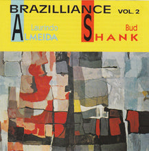 Carica l&#39;immagine nel visualizzatore di Gallery, Laurindo Almeida, Bud Shank : Brazilliance Vol. 2 (CD, Comp)
